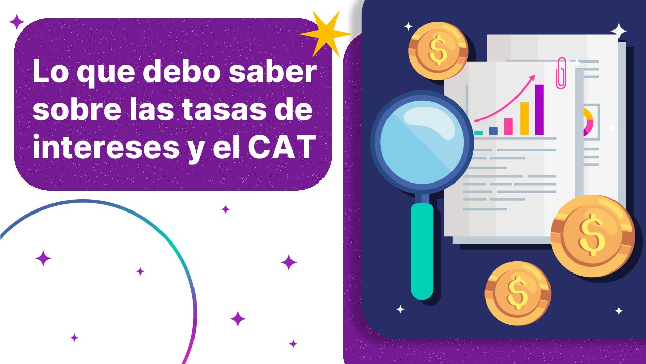 Lo que debo saber sobre las tasas de intereses y el CAT